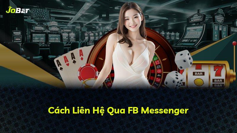 Cách Liên Hệ Qua FB Messenger