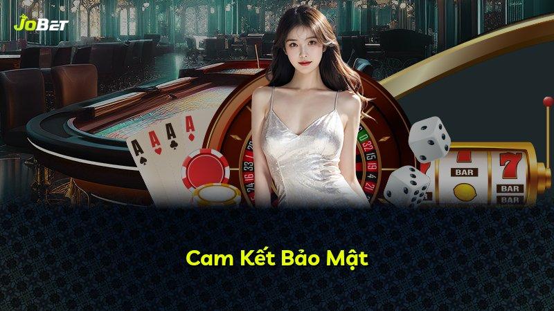 Cam Kết Bảo Mật