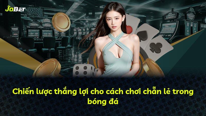 Chiến lược thắng lợi cho cách chơi chẵn lẻ trong bóng đá