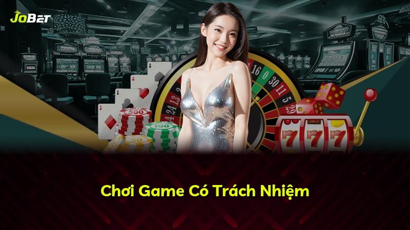 Chơi Game Có Trách Nhiệm