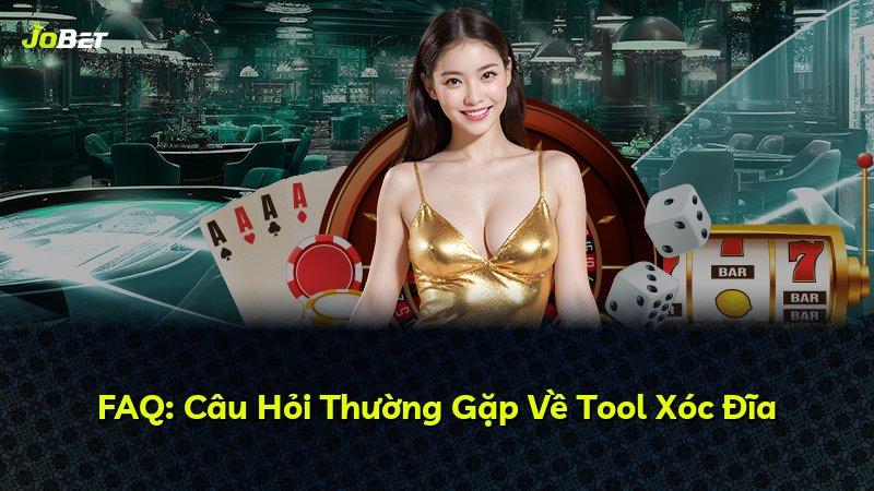 FAQ: Câu Hỏi Thường Gặp Về Tool Xóc Đĩa