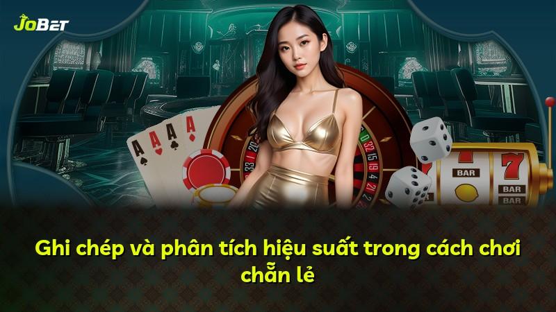 Ghi chép và phân tích hiệu suất trong cách chơi chẵn lẻ
