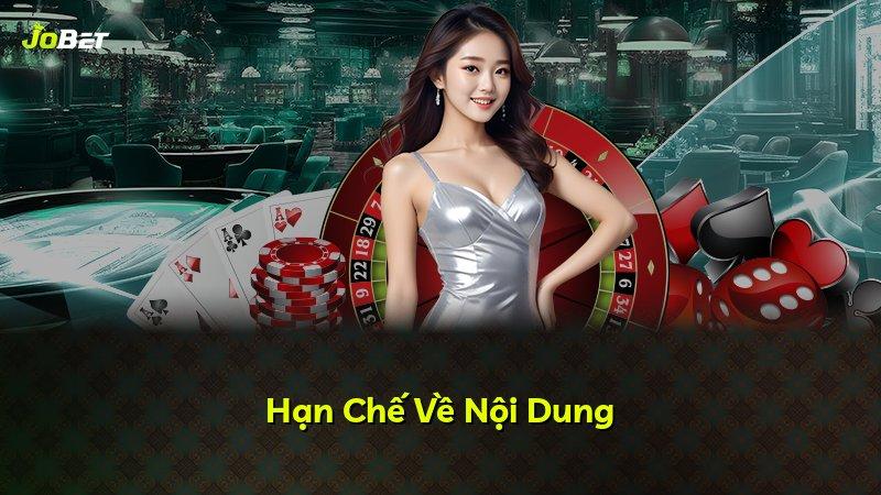 Hạn Chế Về Nội Dung