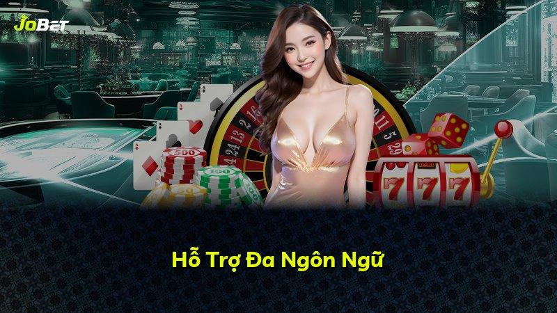 Hỗ Trợ Đa Ngôn Ngữ