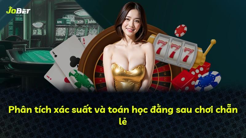 Phân tích xác suất và toán học đằng sau chơi chẵn lẻ