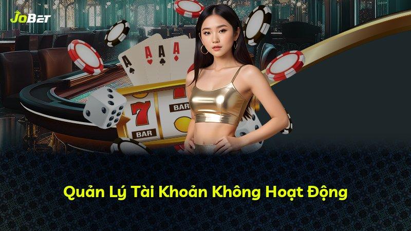 Quản Lý Tài Khoản Không Hoạt Động