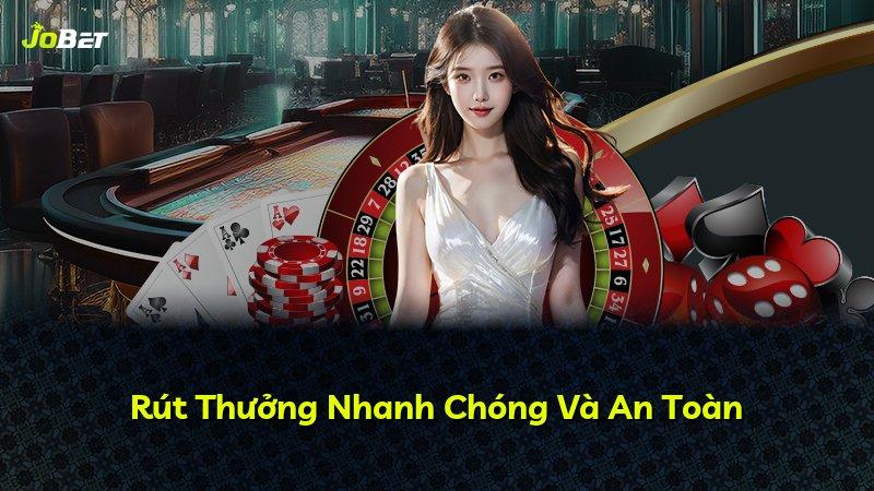 Rút Thưởng Nhanh Chóng Và An Toàn