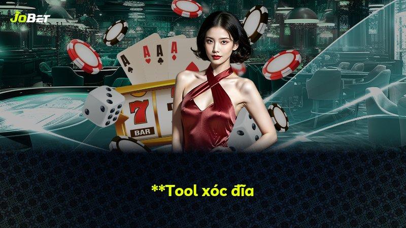 **Tool xóc đĩa