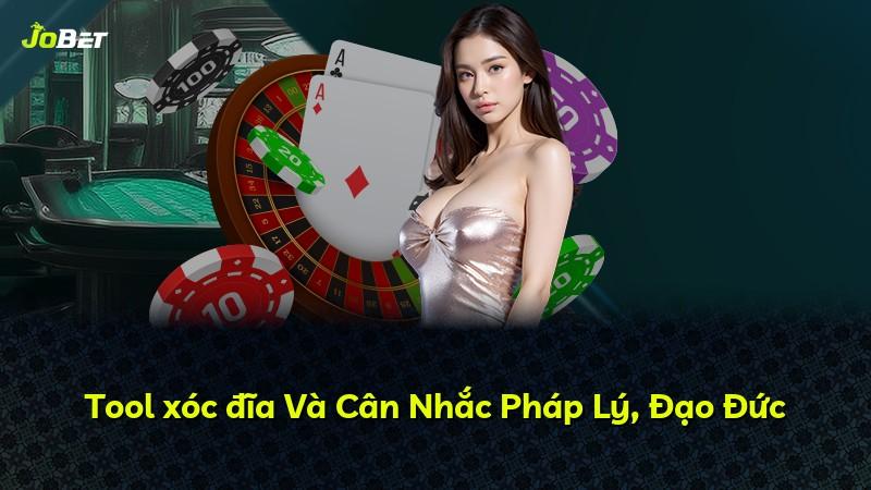Tool xóc đĩa Và Cân Nhắc Pháp Lý, Đạo Đức