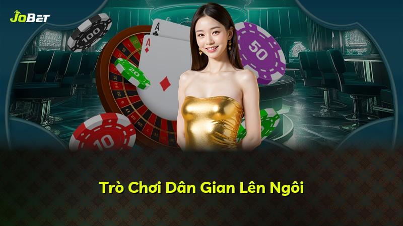 Trò Chơi Dân Gian Lên Ngôi